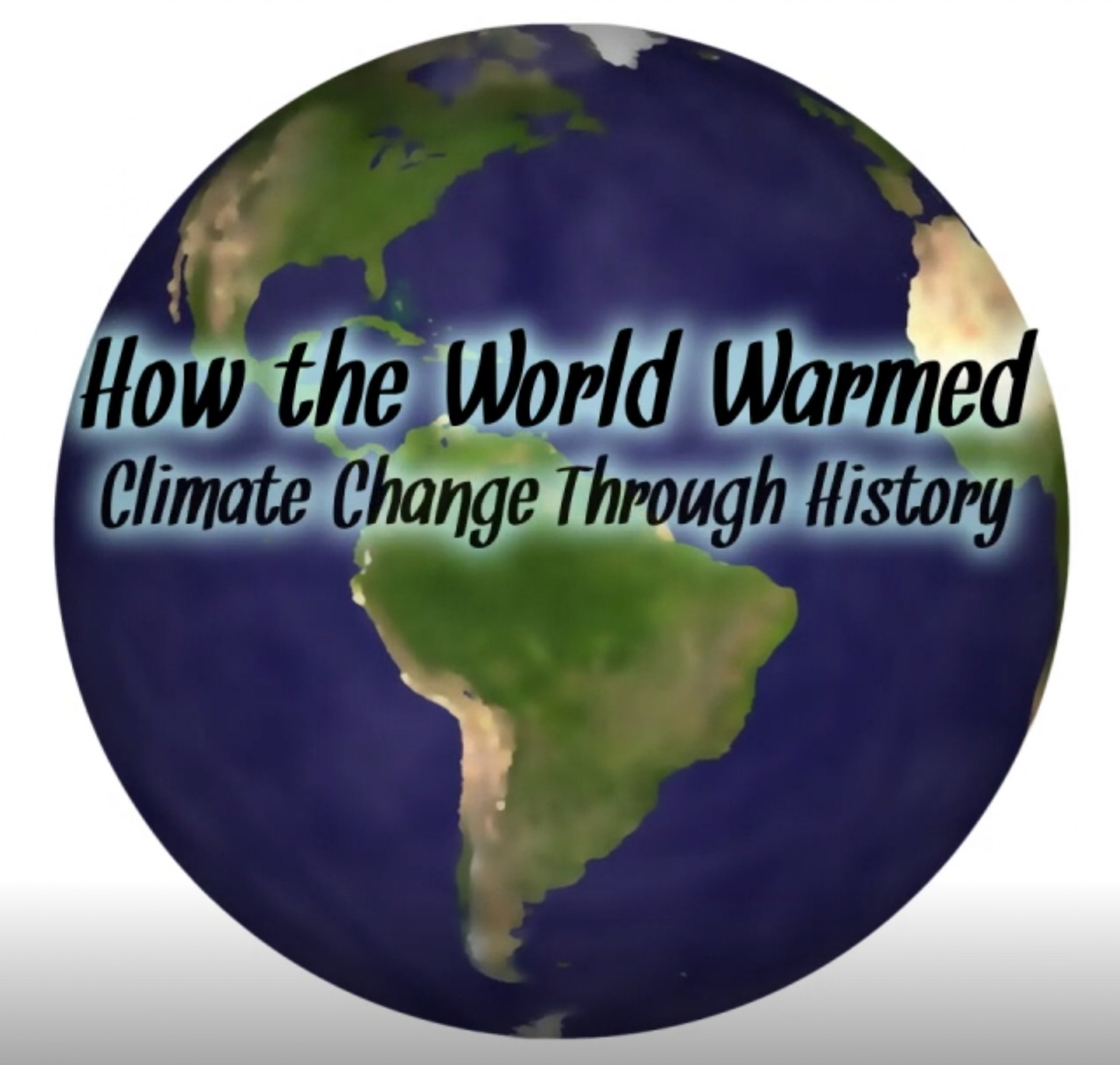 How the World Warmed: Climate Change Through History
